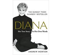 Diana Her True Story In Her Own Word Broché 7 février 2019