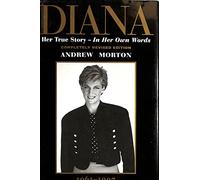 Diana: Her True Story - In Her Own Words