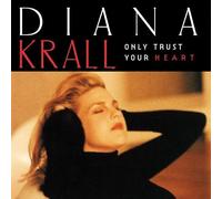 Diana Krall : Only Trust Your Heart VINYL 12" Album (2024) NEW Great Value