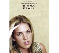 Diana Krall: The Piano Transcriptions for Piano, Voice and Guitar