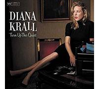 Diana Krall - Turn Up The Quiet [CD]