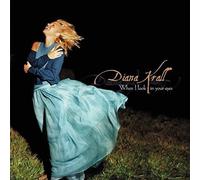 Diana Krall - When I Look in Your Eyes: [Import]