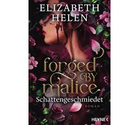 Diana Marloh Ne Forged by Malice - Schattengeschmiedet: Roman (Beast (Paperback)
