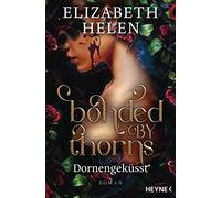 Diana Marloh Viole Bonded by Thorns - Dornengeküsst: Roman (Beasts (Paperback)