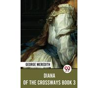 Diana of the Crossways Book 3