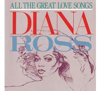 Diana Ross - All The Great Love Songs