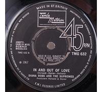 Diana Ross And The Supremes - In And Out Of Love / I Guess I'll Always Love You - Diana Ross And The Supremes* 7" 45
