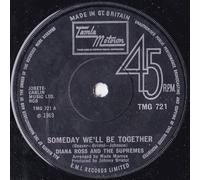Diana Ross And The Supremes - Someday We'll Be Together-7" 45