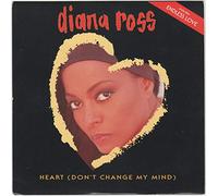 Diana Ross - Diana Ross: Heart (Don't Change My Mind) 7"