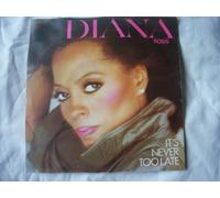 Diana Ross - DIANA ROSS It's Never Too Late UK 7" 45