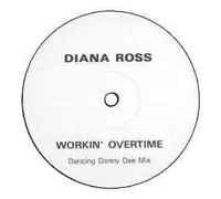 Diana Ross - DIANA ROSS - WORKIN OVERTIME - 12 INCH VINYL
