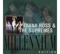 Diana Ross & The Supremes - Millennium Edition