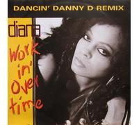 Diana Ross - Workin' overtime (Dancin' Danny D Remix) [VINYL]
