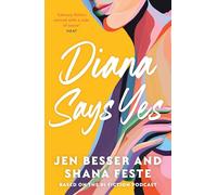 Diana Says Yes