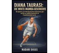 Diana Taurasi: Die White-Mamba-Geschichte: Die Spielerin, der Kobe Bryant ihren Spitznamen gab - und die zur größten Gewinnerin im Frauenbasketball wurde