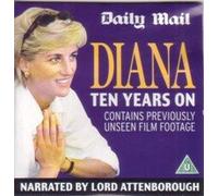Diana Ten Years On (Contains Previously Unseen Film Footage)