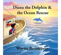 Diana the Dolphin & the Ocean Rescue