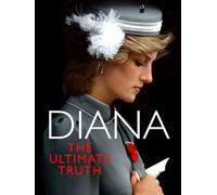 Diana: The Ultimate Truth