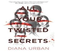 Diana Urban All Your Twisted Secrets Paperback Book Diana Urban Multicolor