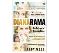 Dianarama : The Betrayal of Princess Diana
