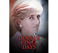 Diana's Final Days