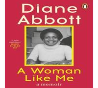Diane Abbott A Woman Like Me : A Memoir Paperback Book Diane Abbott Multicolor