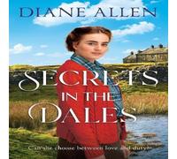 Diane Allen Secrets in the Dales Hardback Book Diane Allen Multicolor
