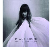Diane Birch - Speak A Little Louder