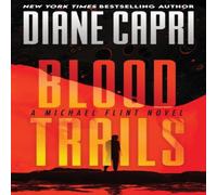Diane Capri Blood Trails: A Michael Flint Novel Book - Paperback Diane Capri Multicolor