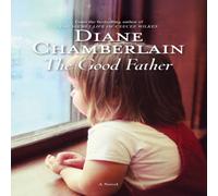 Diane Chamberlain GOOD FATHER Paperback Book Diane Chamberlain Multicolor