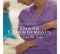 Diane Chamberlain THE LIES WE TOLD Paperback Book Diane Chamberlain Multicolor