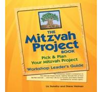 Diane Heiman The Mitzvah Project Book-Workshop Leader's Guide : Pick Plan Your Diane Heiman Multicolor