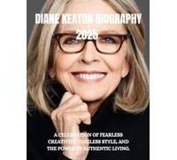 DIANE KEATON BIOGRAPHY 2025: A Celebration of Fearless Creativity, Timeless Style, and the Power of Authentic Living.