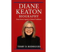 DIANE KEATON BIOGRAPHY: From Screen Legend to Cultural Trailblazer (TRENDS HUBS)