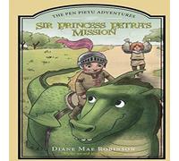 Diane Mae Robinson Sir Princess Petra's Mission Paperback Book Diane Mae Robinson Multicolor