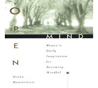 Diane Mariechild Open Mind: Women's Daily Inspiration for Becoming Mindful Diane Mariechild Multicolor