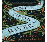 Diane Setterfield Once Upon a River Paperback Book Diane Setterfield Multicolor
