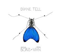 Diane Tell - Diane Tell - Docteur Boris & Mister Vian