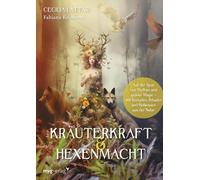 Diane von Weltz Kräuterkraft & Hexenmacht: Auf der Spur von Mythen un (Hardback)