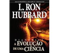 Dianetics: The Evolution of a Science (Portuguese) (Portuguese Edition)