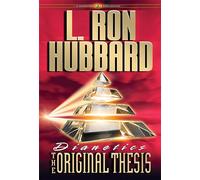Dianetics: The Original Thesis