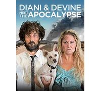 Diani & Devine Meet the Apocalypse