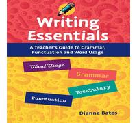 Dianne Bates Writing Essentials: A Teacher's Guide to Grammar, Punctuation and Dianne Bates Multicolor