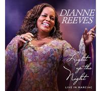 DIANNE REEVES - LIGHT UP THE NIGHT-LIVE IN MARCIAC CD NEW