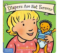 Diapers are Not Forever (Best Behavior)