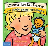 Diapers Are Not Forever / Los Panales No Son Para Siempre (Best Behavior)