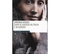 Diari di viaggio in Italia e in Europa
