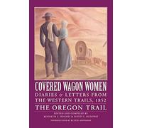[Diaries and Letters from the Western Trails, 1852: The California Trail] (By: Kenneth L. Holmes) [published: April, 1997]