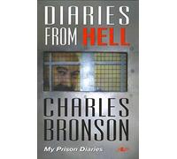 Diaries from Hell - My Prison Diaries: More Loonyology / My Prison Diaries