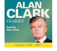 [(Diaries: In Power 1983-1992 * *)] [by: Alan Clark]